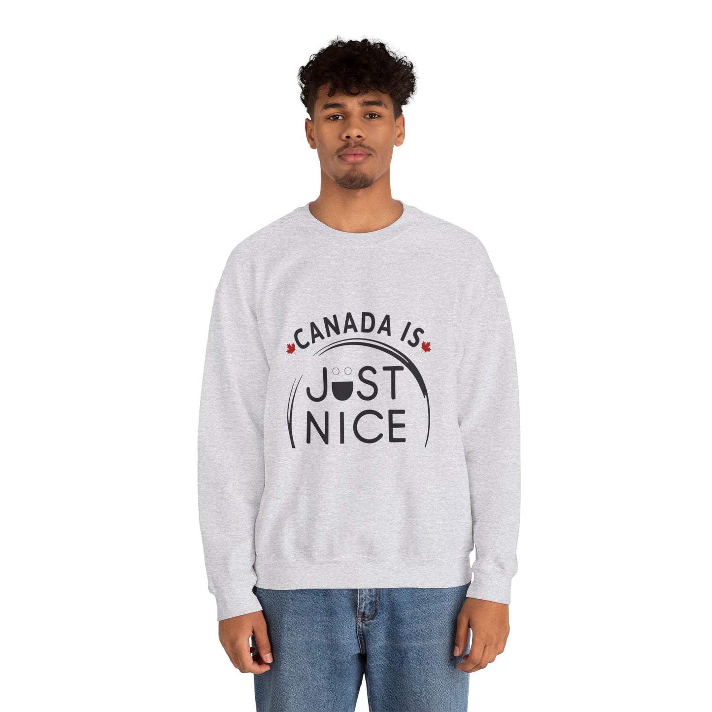 Canada Is Just Nice Crewneck Sweatshirt - Cozy Unisex Sweater