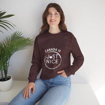 Canada Is Just Nice Crewneck Sweatshirt - Cozy Unisex Sweater for Home & Outdoor