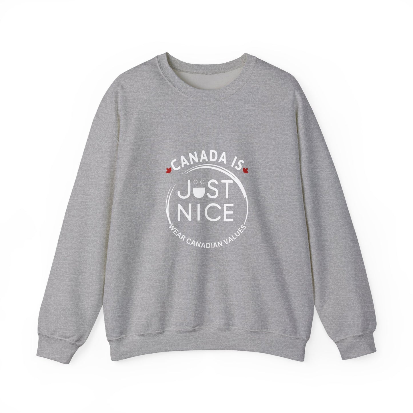 Canada Is Just Nice Crewneck Sweatshirt - Cozy Unisex Sweater