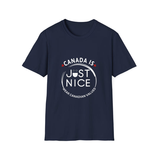 Canada Is Not Nasty Just Nice Unisex Softstyle T-Shirt