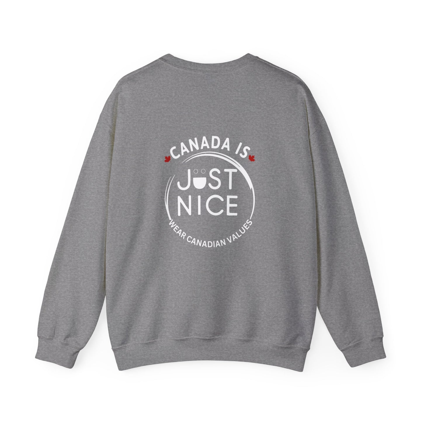 Canada Is Just Nice Crewneck Sweatshirt - Cozy Unisex Sweater