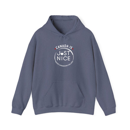 Canada Is Just Nice Hooded Sweatshirt | Unisex Cozy Pullover