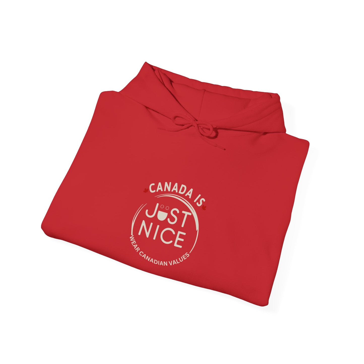 Canada is Just Nice Hoodie, Cozy Sweatshirt for Canada Day, Gift for Friends, Unisex Pullover, Casual Wear, Fall Fashion