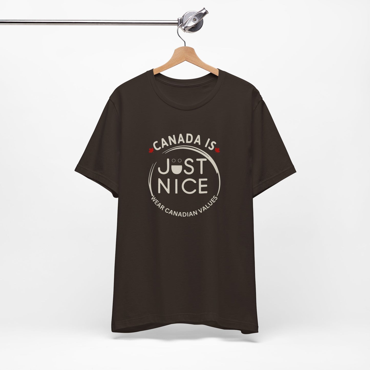 Canada Is Just Nice Unisex Tee - Comfortable Canadian Values Shirt, Gift for Canadians, Casual Wear, Holiday Apparel
