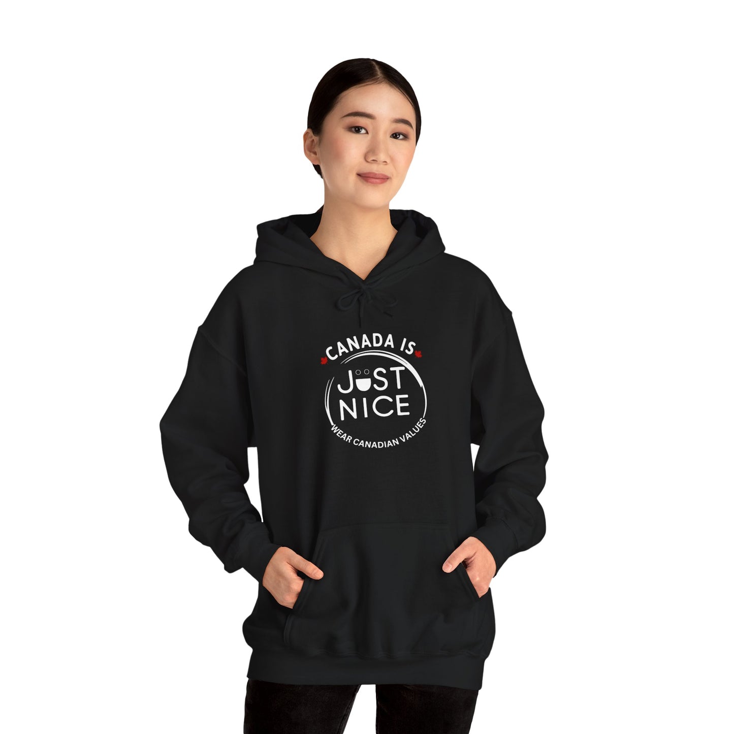Canada Is Just Nice Hooded Sweatshirt | Unisex Cozy Pullover