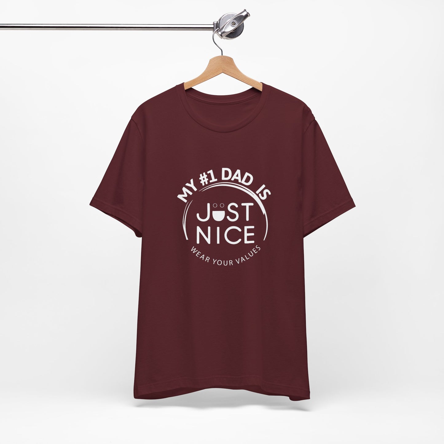 My #1 Dad Is Just Nice T-Shirt, Father's Day Gift, Dad Joke Tee, Holiday Apparel, Gift for Dad, Unisex Short Sleeve Top