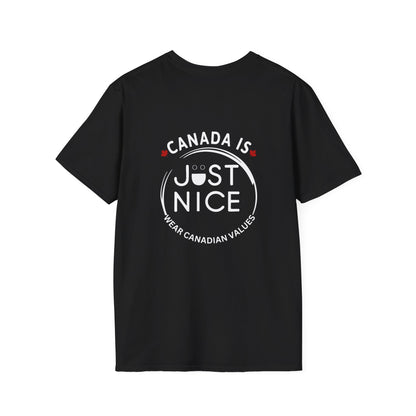 Canada Is Not Nasty Just Nice Unisex Softstyle T-Shirt