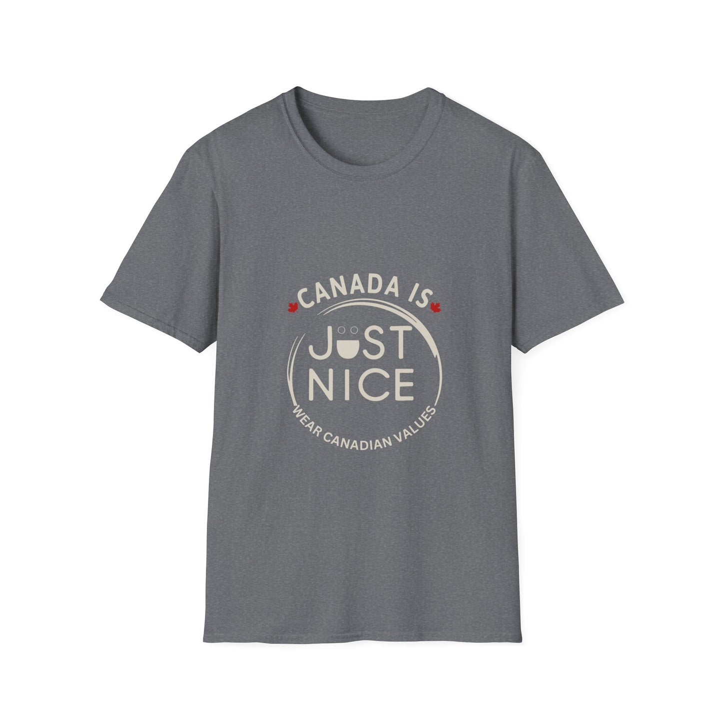Unisex Softstyle T-Shirt - "Canada is Just Nice" Maple Leaf Design