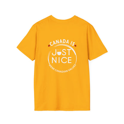Canada Is Not Nasty Just Nice Unisex Softstyle T-Shirt