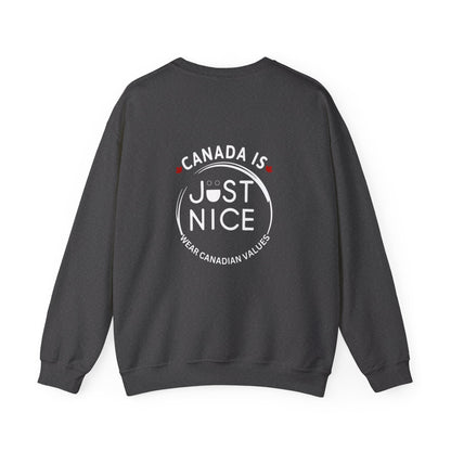 Canada Is Just Nice Crewneck Sweatshirt - Cozy Unisex Sweater