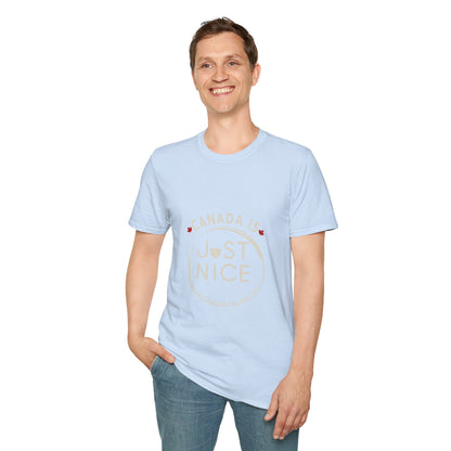 Unisex Softstyle T-Shirt - "Canada is Just Nice" Maple Leaf Design