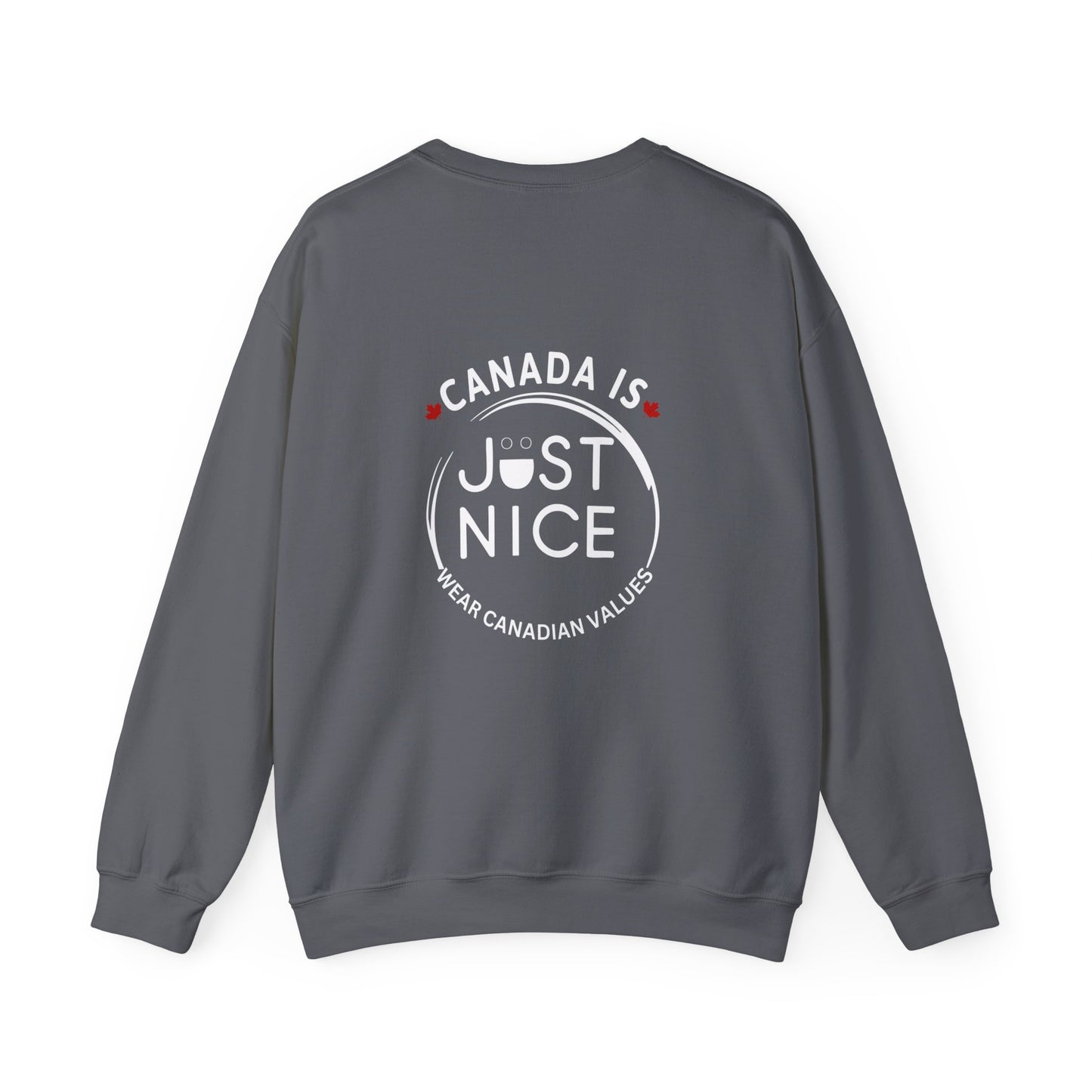 Canada Is Just Nice Crewneck Sweatshirt - Cozy Unisex Sweater