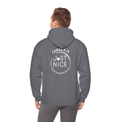 Canada Is Just Nice Hooded Sweatshirt | Unisex Cozy Pullover