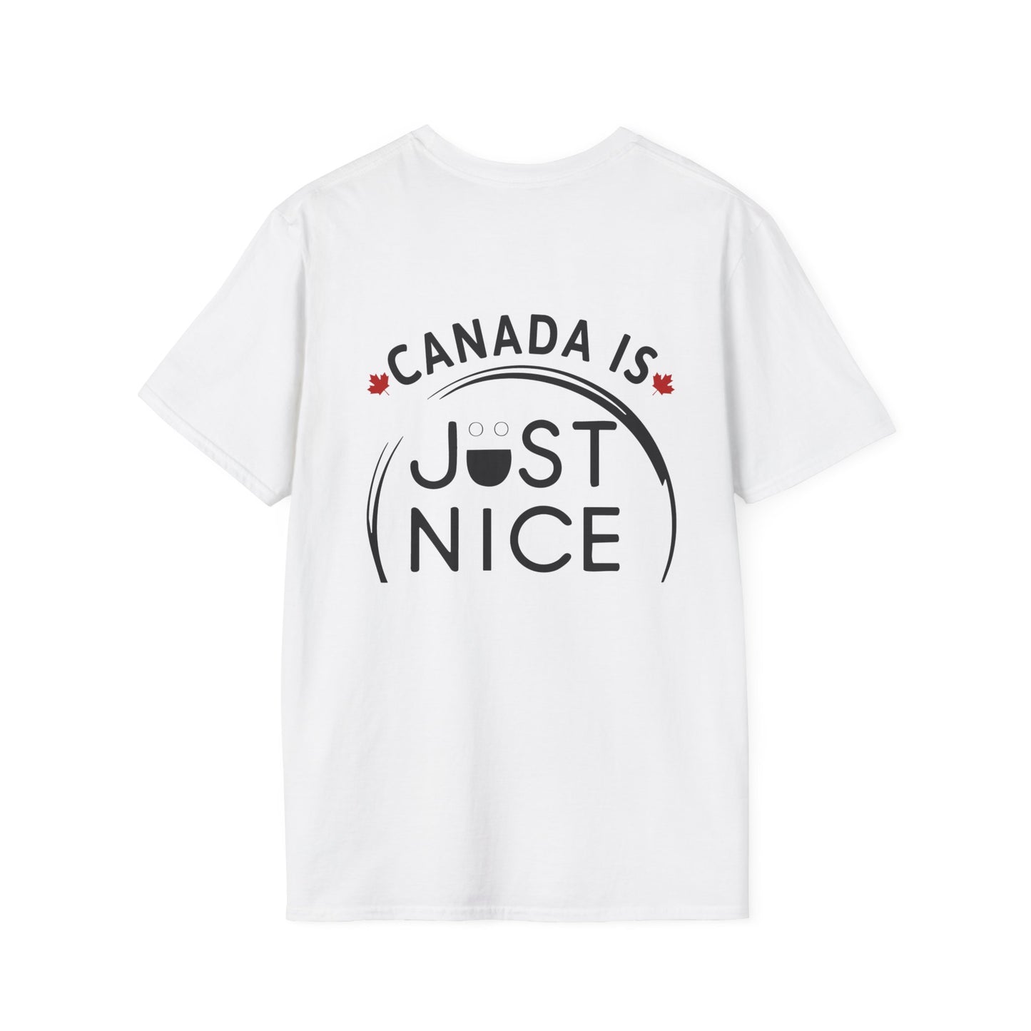 Canada Is Not Nasty Just Nice Unisex Softstyle T-Shirt