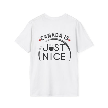 Canada Is Not Nasty Just Nice Unisex Softstyle T-Shirt