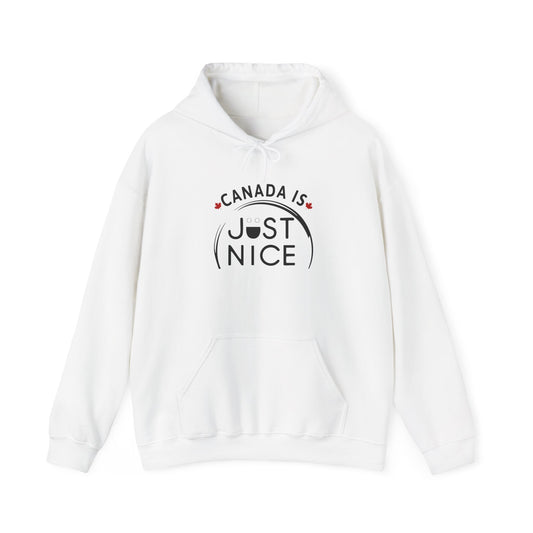 Canada Is Just Nice Hoodie - Unisex Heavy Blend™ Sweatshirt with Maple Leaf Design
