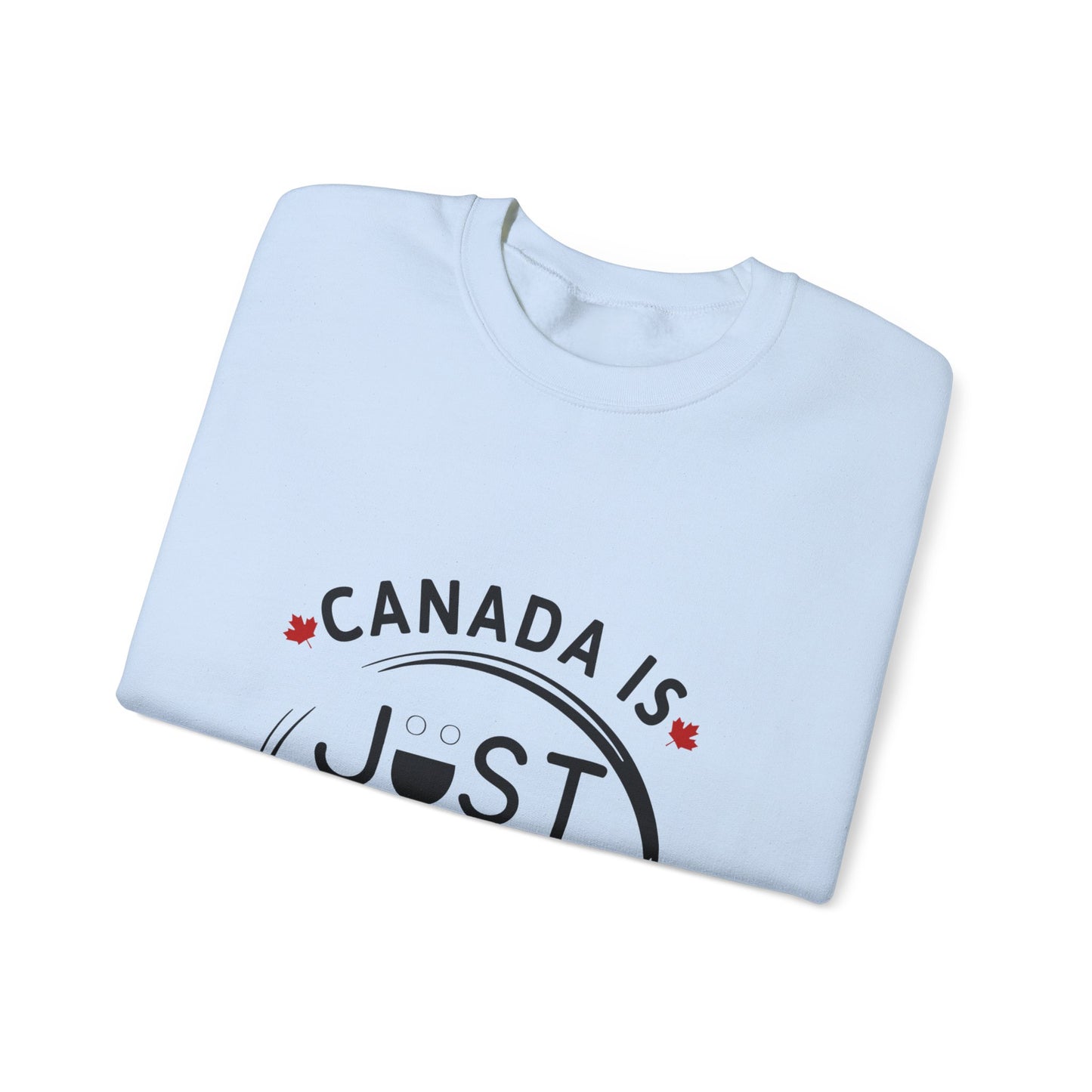 Canada Is Not Nasty Crewneck Sweatshirt - A Cozy Statement Piece for Proud Canadians