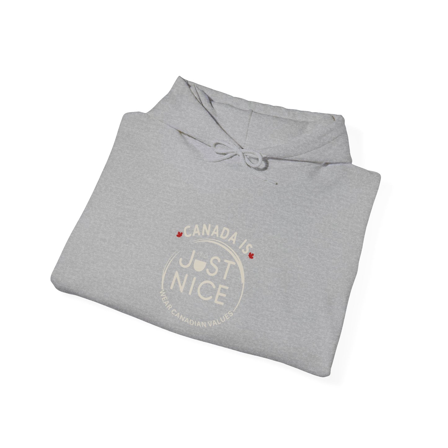 Canada is Just Nice Hoodie, Cozy Sweatshirt for Canada Day, Gift for Friends, Unisex Pullover, Casual Wear, Fall Fashion