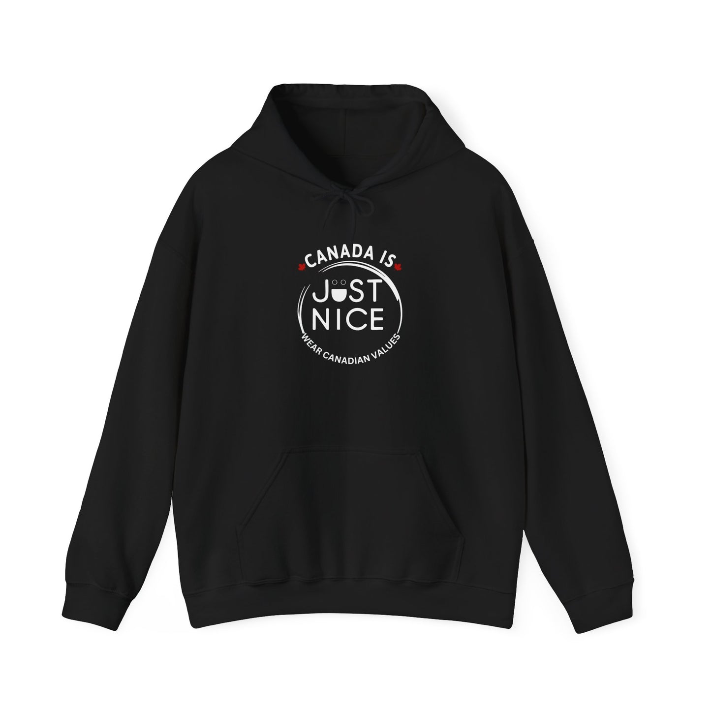 Canada Is Just Nice Hooded Sweatshirt | Unisex Cozy Pullover