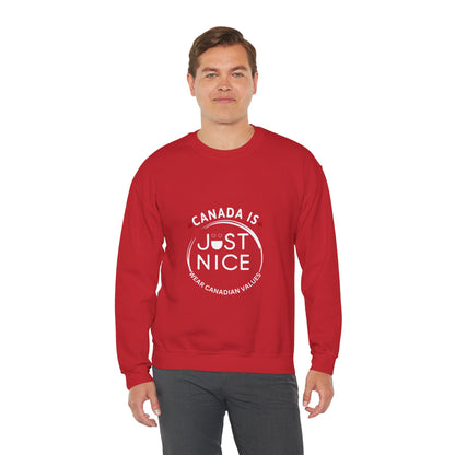 Canada Is Just Nice Crewneck Sweatshirt - Cozy Unisex Sweater for Home & Outdoor