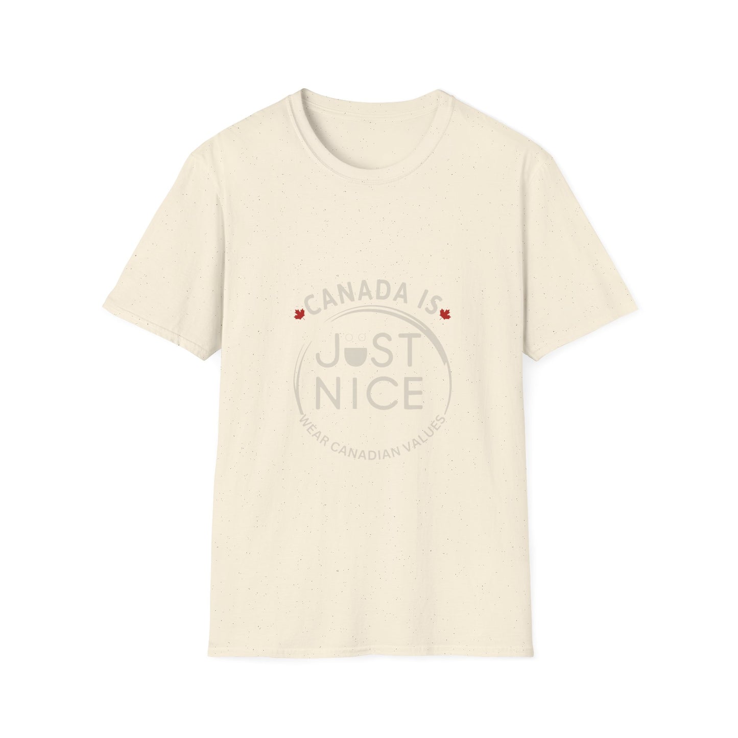 Unisex Softstyle T-Shirt - "Canada is Just Nice" Maple Leaf Design