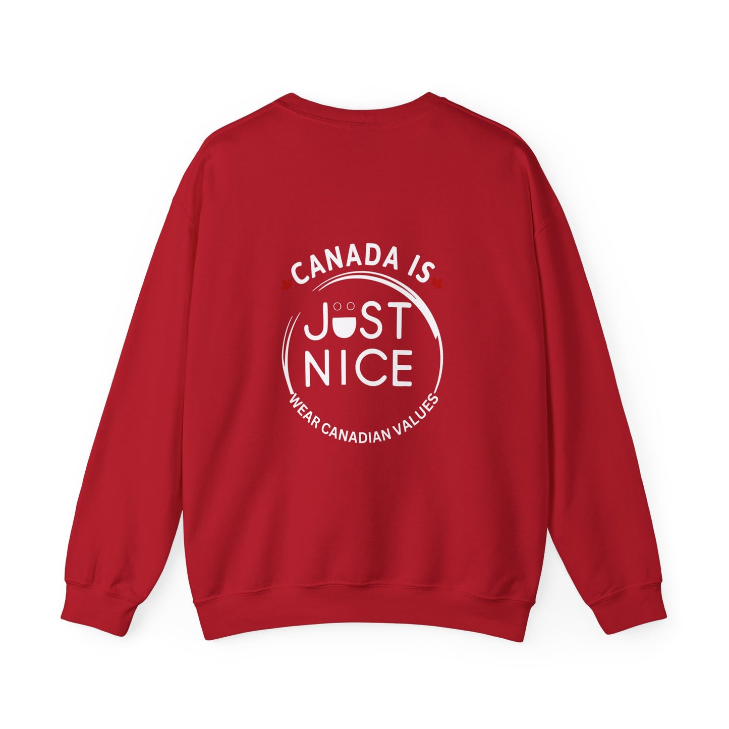 Canada Is Just Nice Crewneck Sweatshirt - Cozy Unisex Sweater for Home & Outdoor