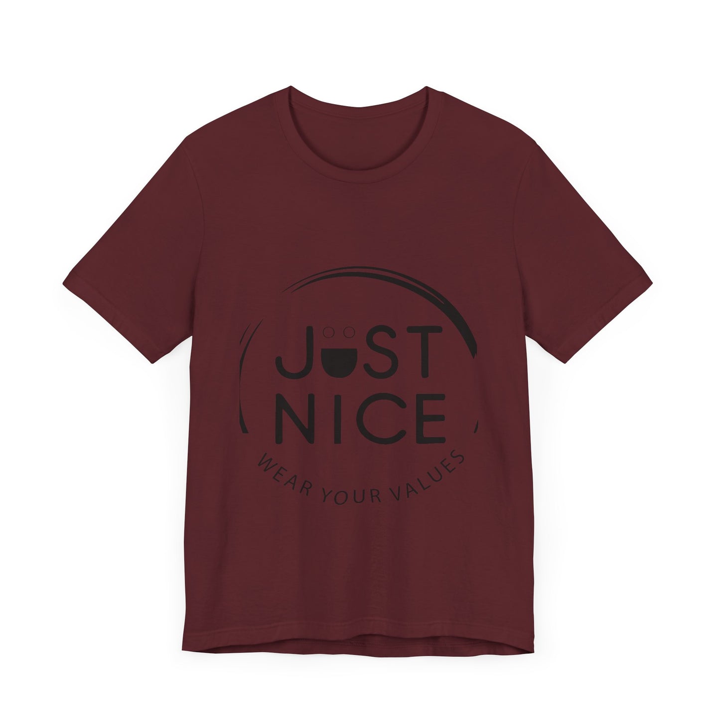 Unisex Jersey Tee - "Just Nice" Values Shirt - Casual Wear, Gift for Friends, Eco-Friendly Fashion, Everyday Comfort, Positive Vibes