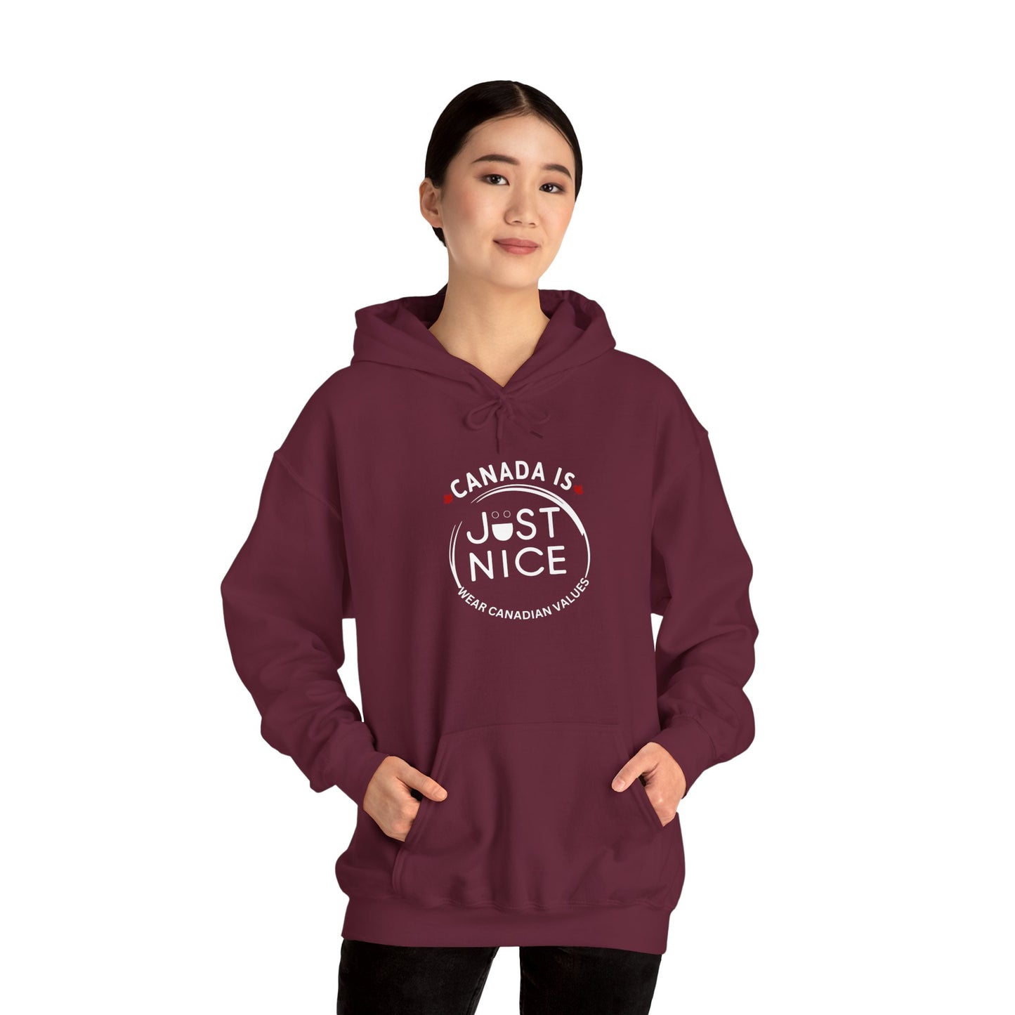 Canada Is Just Nice Hooded Sweatshirt | Unisex Cozy Pullover
