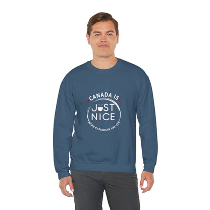 Canada Is Just Nice Crewneck Sweatshirt - Cozy Unisex Sweater