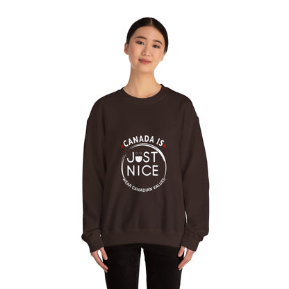Canada Is Just Nice Crewneck Sweatshirt - Cozy Unisex Sweater for Home & Outdoor
