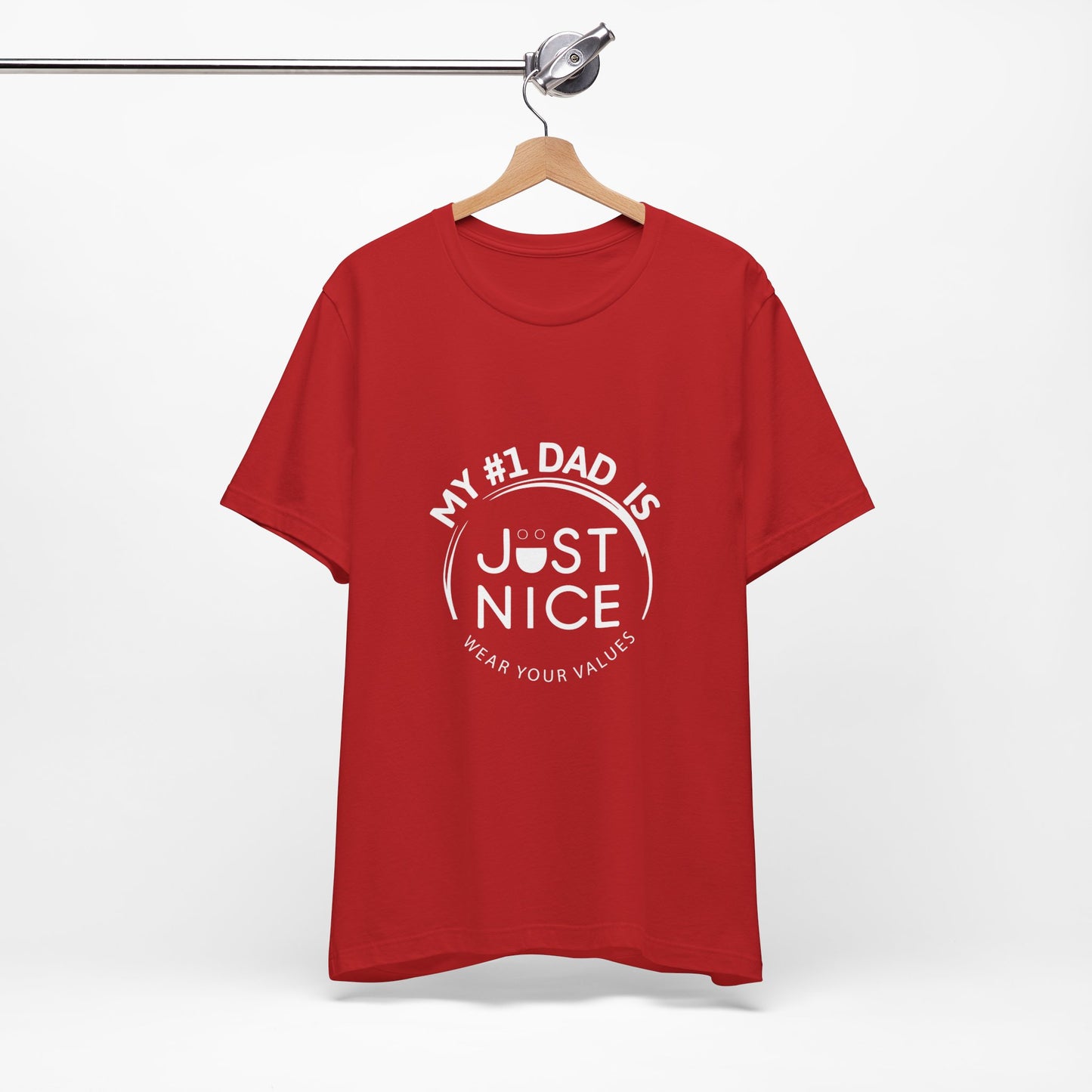 My #1 Dad Is Just Nice Tee, Unisex Jersey Short Sleeve Tee for Father's Day, Gifts for Dads, Comfortable Casual Wear, Everyday T-Shirt