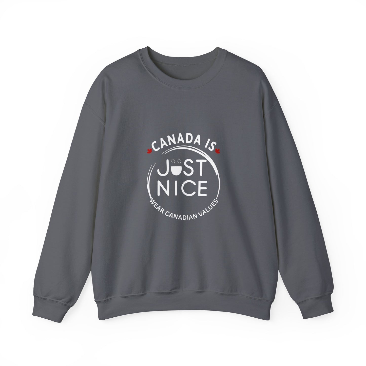Canada Is Just Nice Crewneck Sweatshirt - Cozy Unisex Sweater