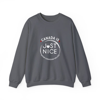 Canada Is Just Nice Crewneck Sweatshirt - Cozy Unisex Sweater