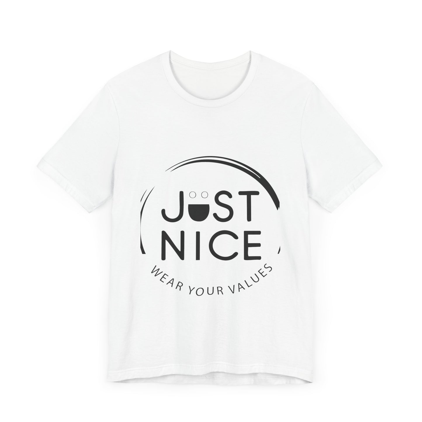 Unisex Jersey Tee - "Just Nice" Values Shirt - Casual Wear, Gift for Friends, Eco-Friendly Fashion, Everyday Comfort, Positive Vibes