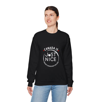 Canada Is Just Nice Crewneck Sweatshirt - Cozy Unisex Sweater for Home & Outdoor