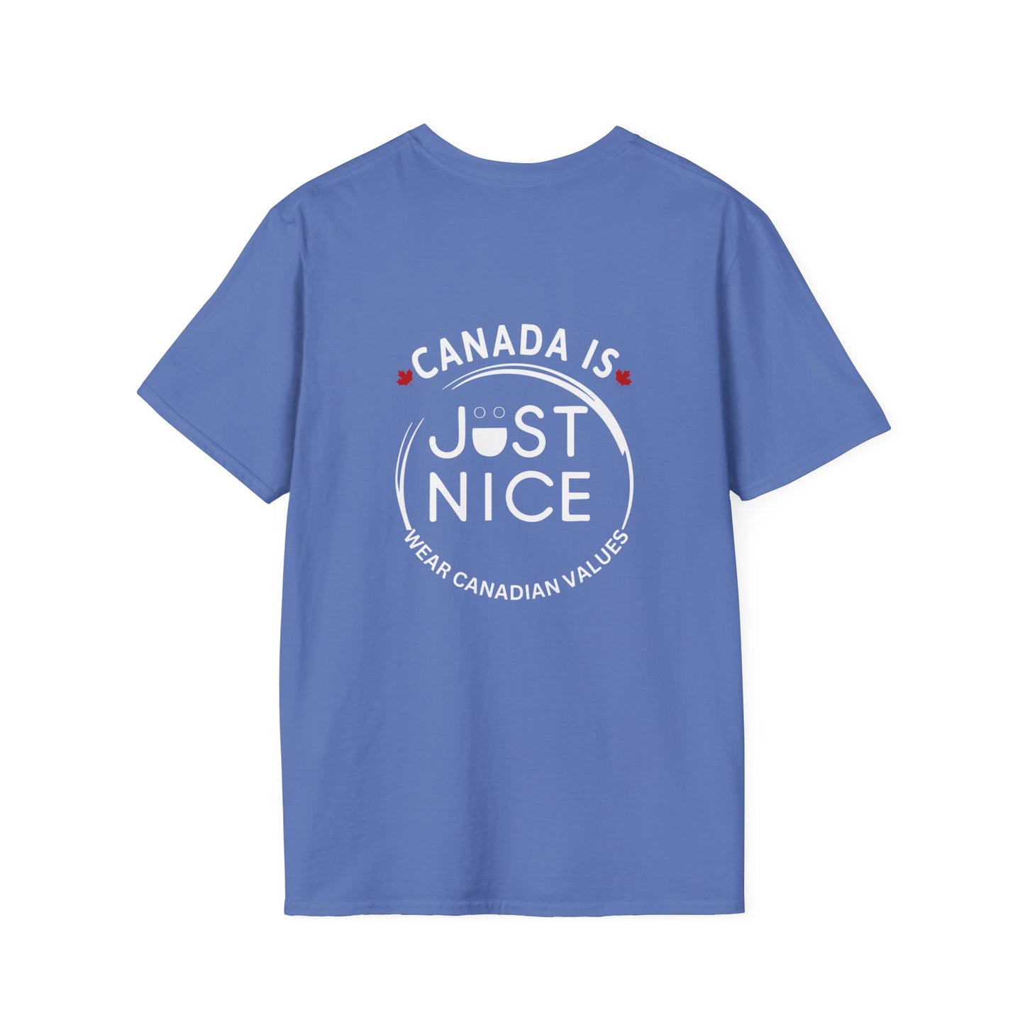 Canada Is Not Nasty Just Nice Unisex Softstyle T-Shirt