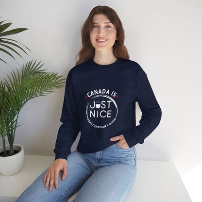 Canada Is Just Nice Crewneck Sweatshirt - Cozy Unisex Sweater