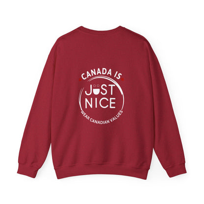 Canada Is Just Nice Crewneck Sweatshirt - Cozy Unisex Sweater for Home & Outdoor