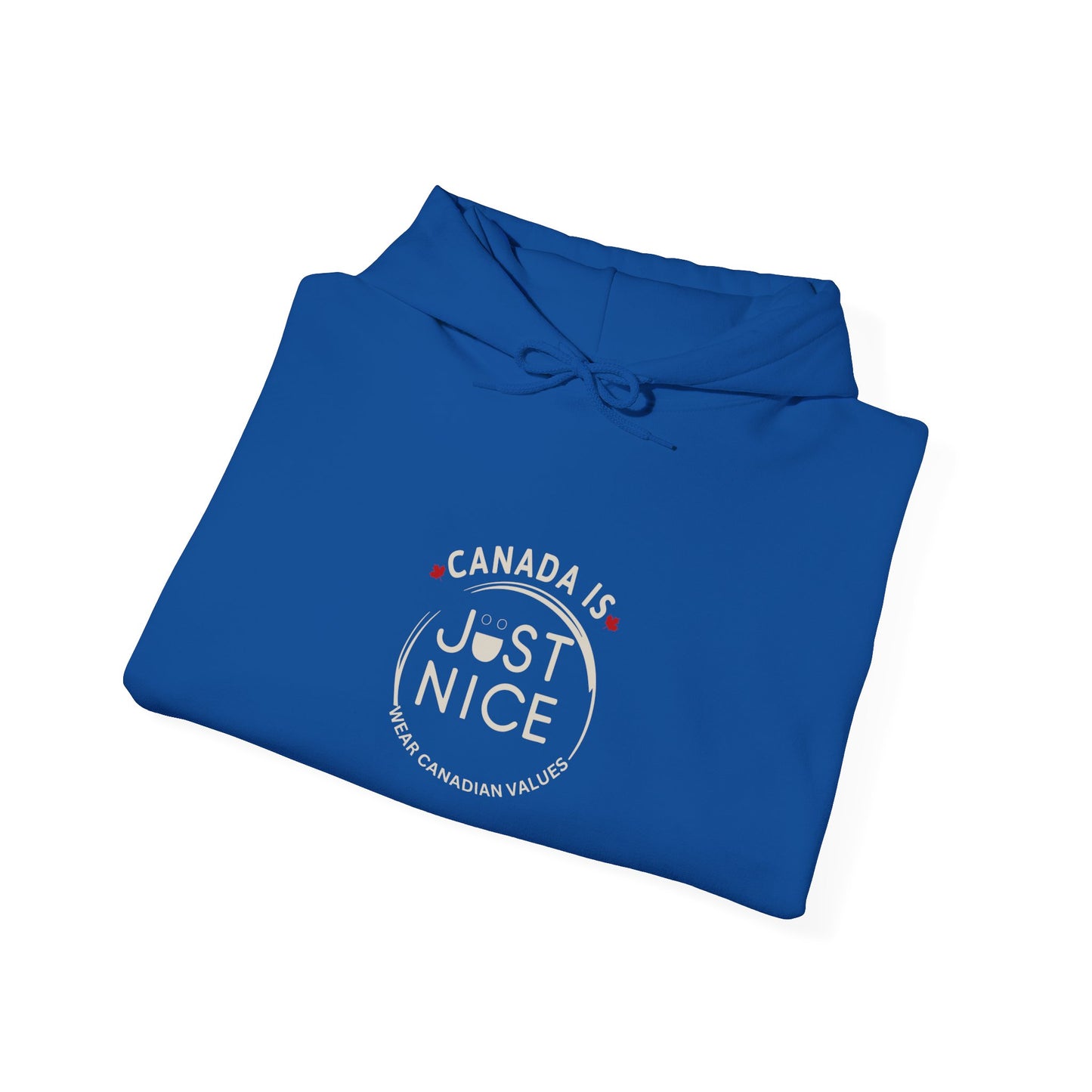 Canada is Just Nice Hoodie, Cozy Sweatshirt for Canada Day, Gift for Friends, Unisex Pullover, Casual Wear, Fall Fashion