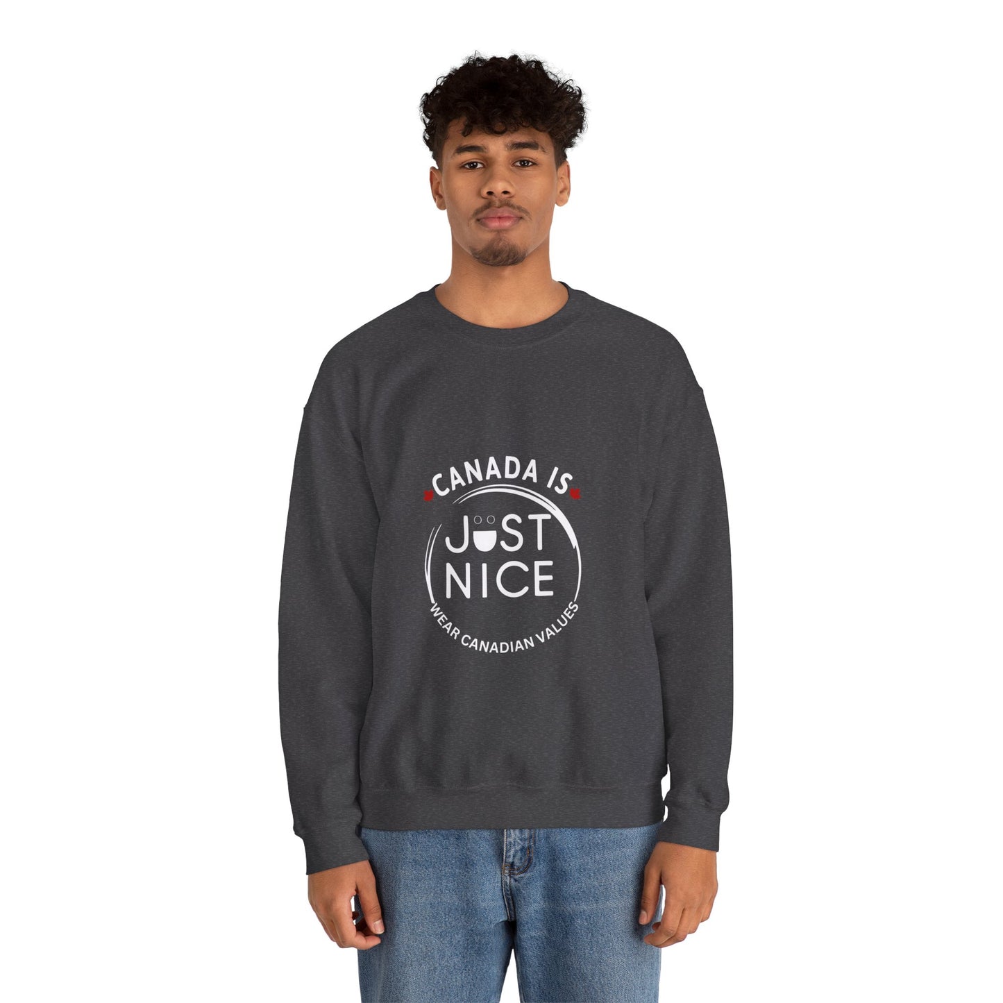 Canada Is Just Nice Crewneck Sweatshirt - Cozy Unisex Sweater for Home & Outdoor