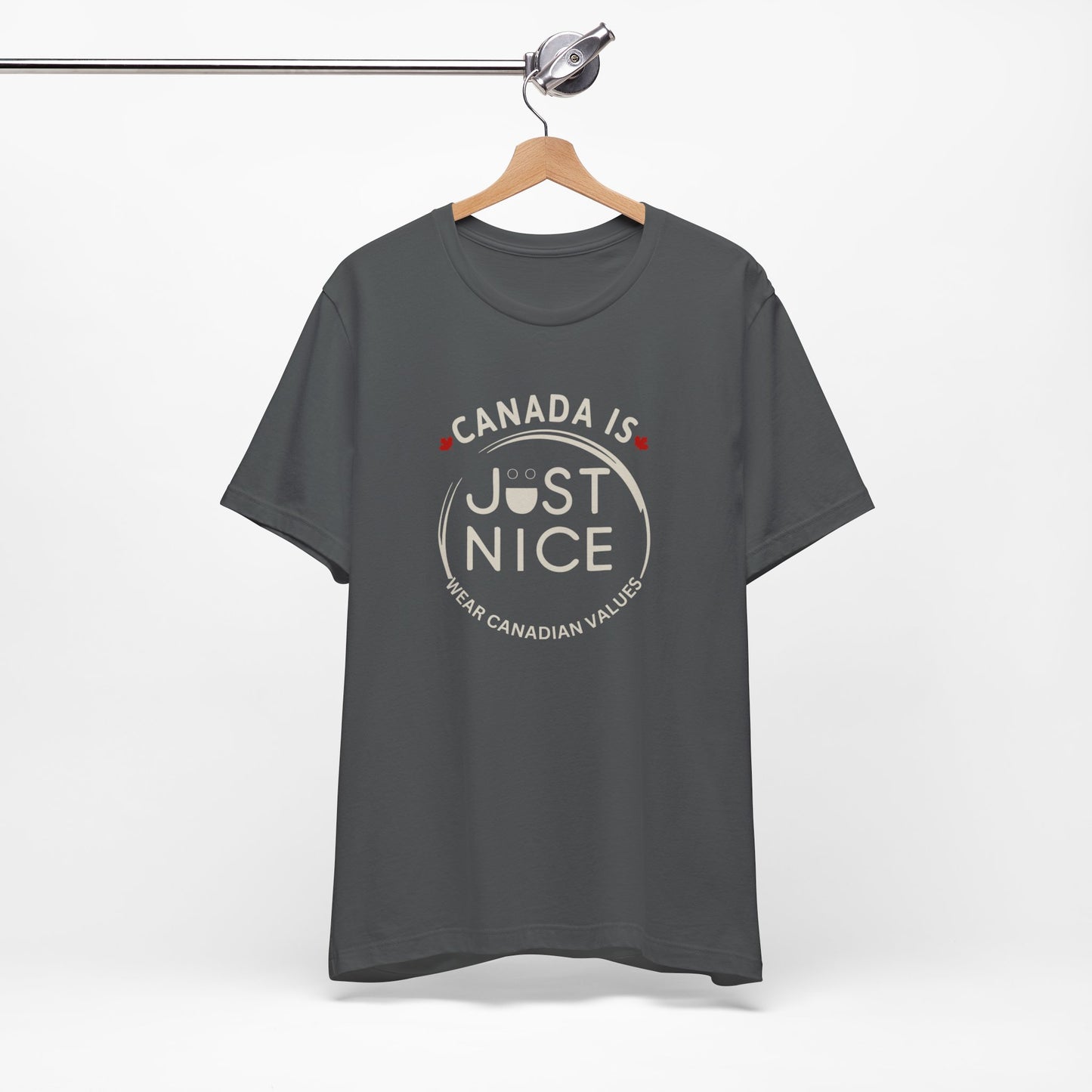 Canada Is Just Nice Unisex Tee - Comfortable Canadian Values Shirt, Gift for Canadians, Casual Wear, Holiday Apparel