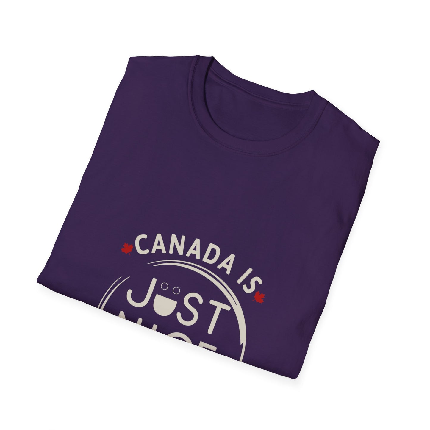 Unisex Softstyle T-Shirt - "Canada is Just Nice" Maple Leaf Design