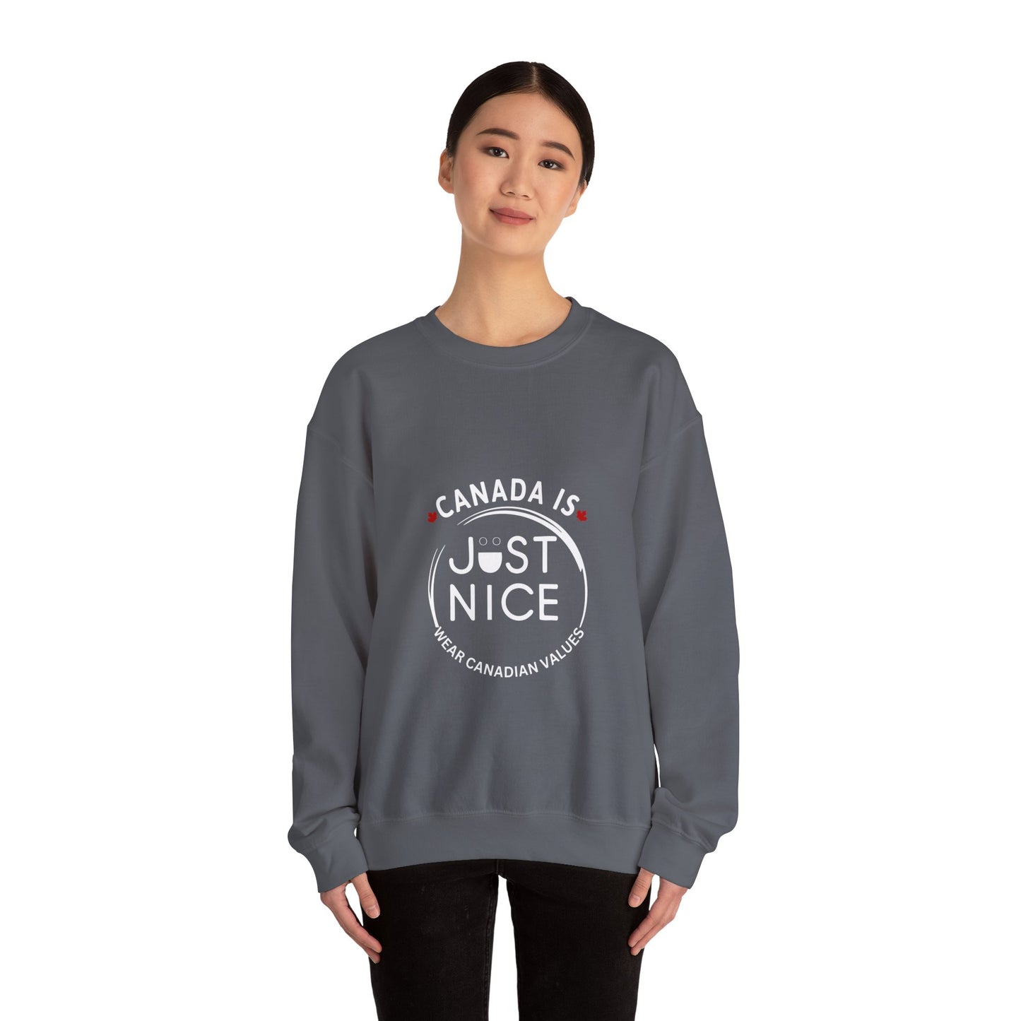 Canada Is Just Nice Crewneck Sweatshirt - Cozy Unisex Sweater for Home & Outdoor