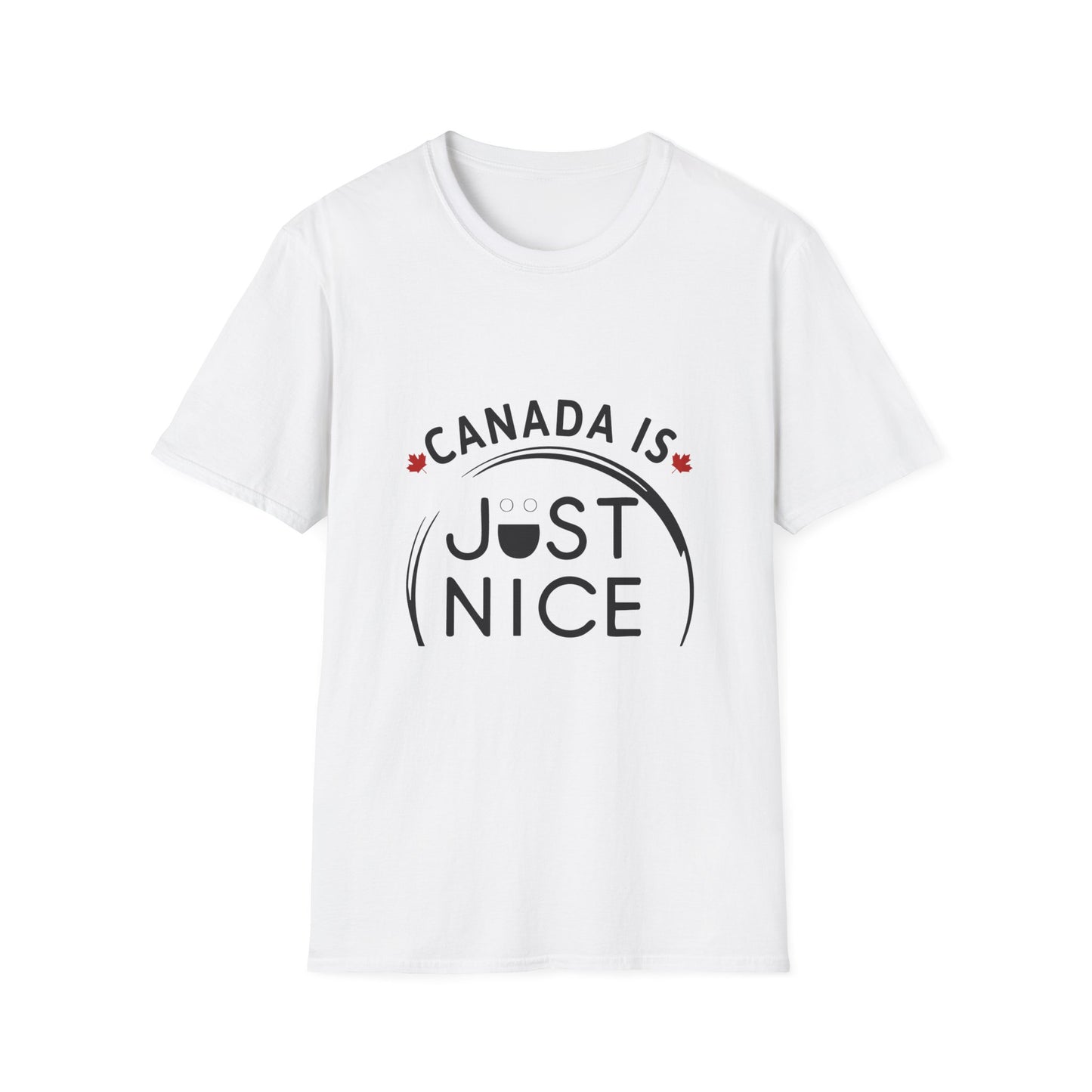 Canada Is Not Nasty Just Nice Unisex Softstyle T-Shirt