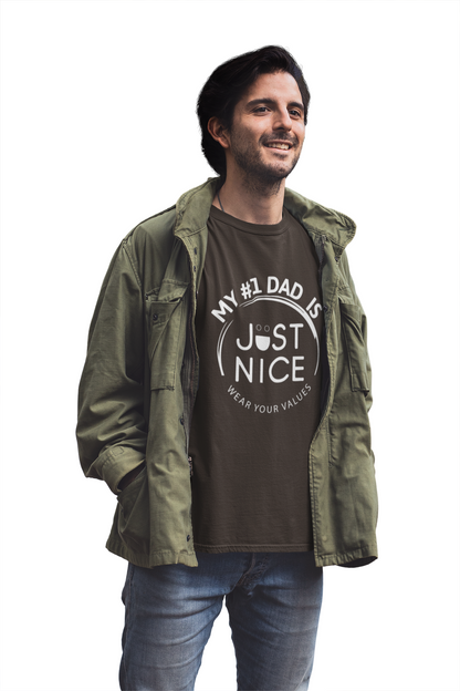 My #1 Dad Is Just Nice T-Shirt, Father's Day Gift, Dad Joke Tee, Holiday Apparel, Gift for Dad, Unisex Short Sleeve Top