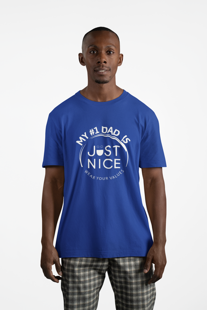 My #1 Dad Is Just Nice T-Shirt, Father's Day Gift, Dad Joke Tee, Holiday Apparel, Gift for Dad, Unisex Short Sleeve Top