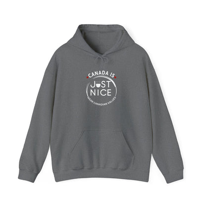 Canada Is Just Nice Hooded Sweatshirt | Unisex Cozy Pullover