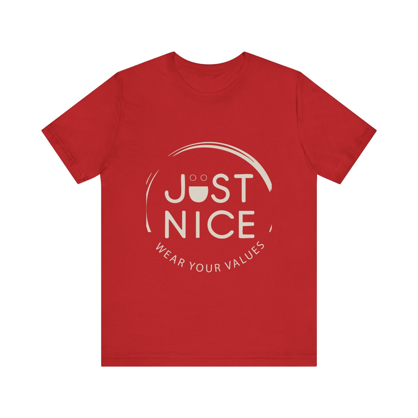 Unisex Jersey Short Sleeve Tee - Just Nice, Wear Your Values, Motivational Tee, Casual Wear, Gift for Friends, Values-based Fashion
