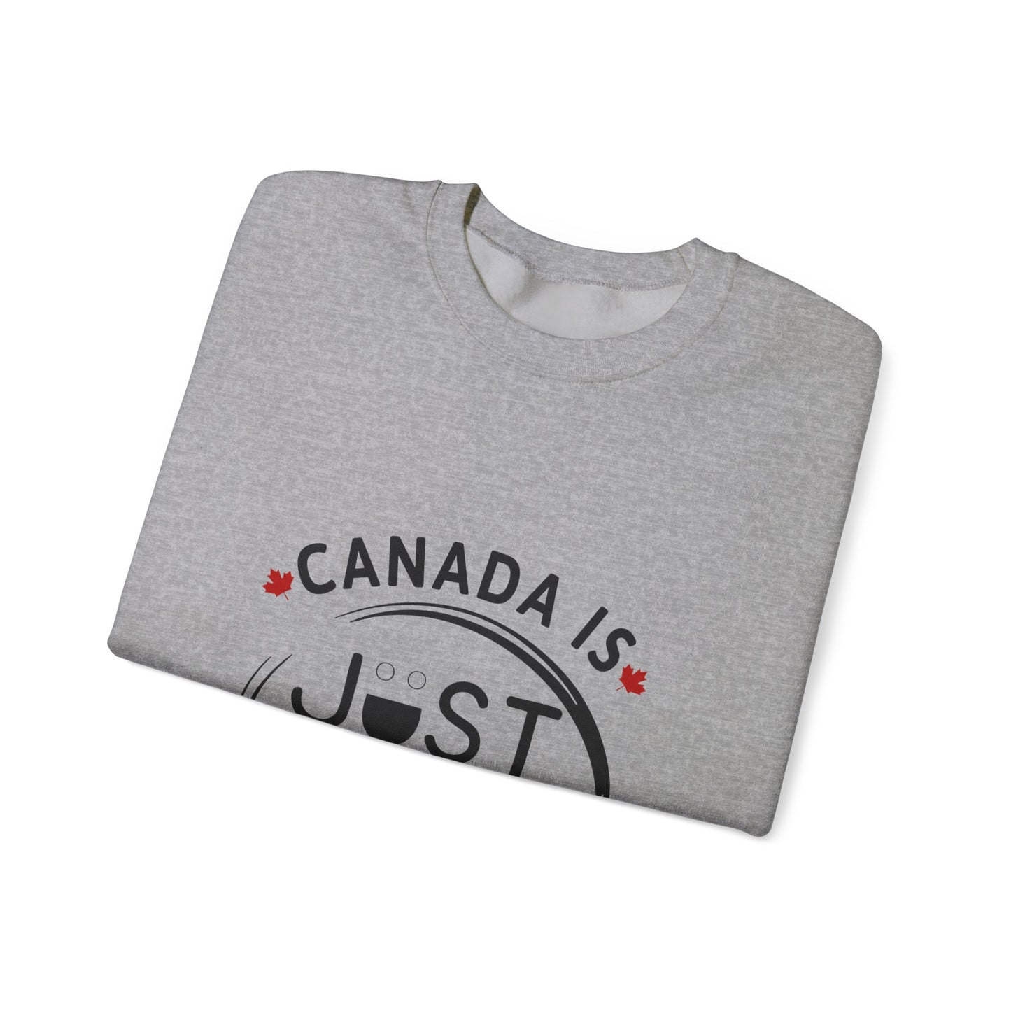 Canada Is Not Nasty Crewneck Sweatshirt - A Cozy Statement Piece for Proud Canadians