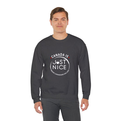 Canada Is Just Nice Crewneck Sweatshirt - Cozy Unisex Sweater